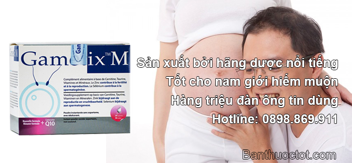 ưu điểm của thuốc gametix m